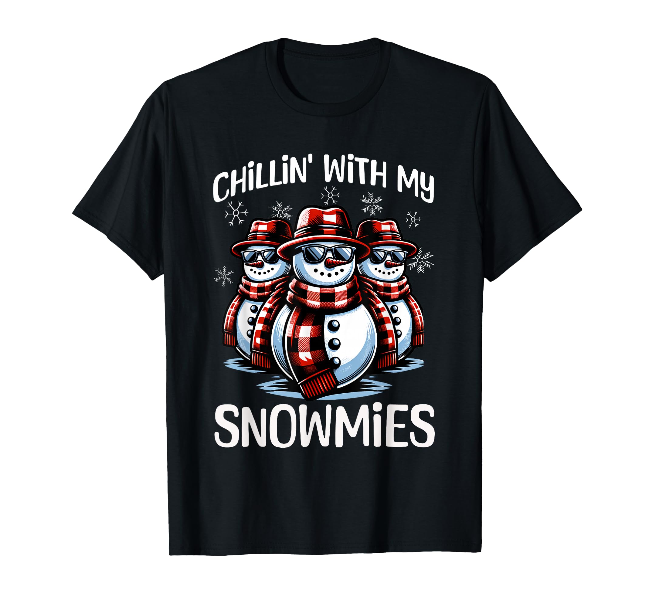 Chillin My Snowmies Snowman Funny T-Shirt - Minimalist Print Men Women - T-Shirt, Sweatshirt, Hoodie