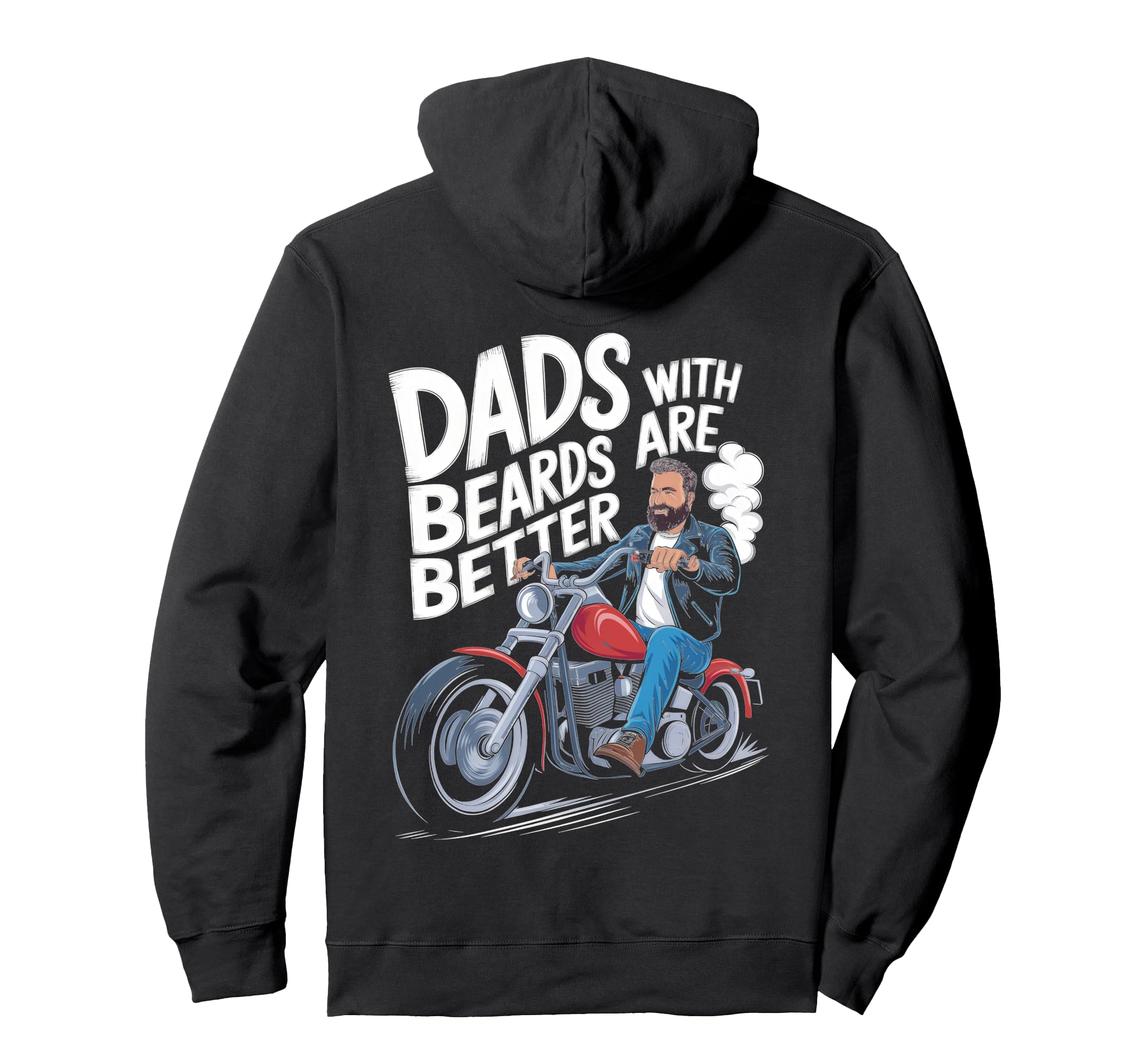 Dads Beards Are Better Motorcycle Hoodie - Custom Art Print for Adults - T-Shirt, Sweatshirt, Hoodie