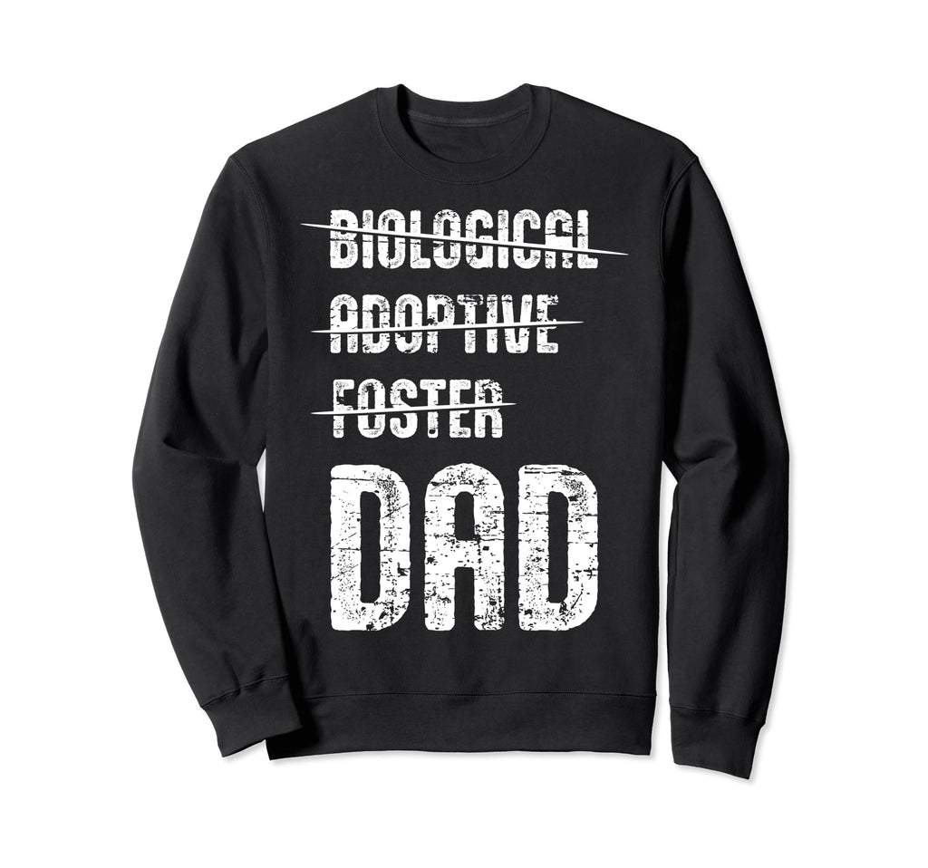 Step Dad Fathers Day Sayings And Sweatshirt - Casual Everyday Wear Unisex - T-Shirt, Sweatshirt, Hoodie