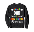 Proud Dad 2Nd Grade Graduate Graduation Sweatshirt - Unique Graphic Unisex - T-Shirt, Sweatshirt, Hoodie