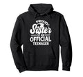 Proud Sister Teenager 13Th Birthday Hoodie - Fun Novelty Design for Adults - T-Shirt, Sweatshirt, Hoodie