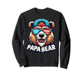 Papa Bear Gifts Funny Birthday Fun Gift Sweatshirt - Unique Graphic Unisex - T-Shirt, Sweatshirt, Hoodie