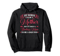 Any Can Be Mother Badass Mom To Be Dad Hoodie - Novelty Apparel for Adults - T-Shirt, Sweatshirt, Hoodie
