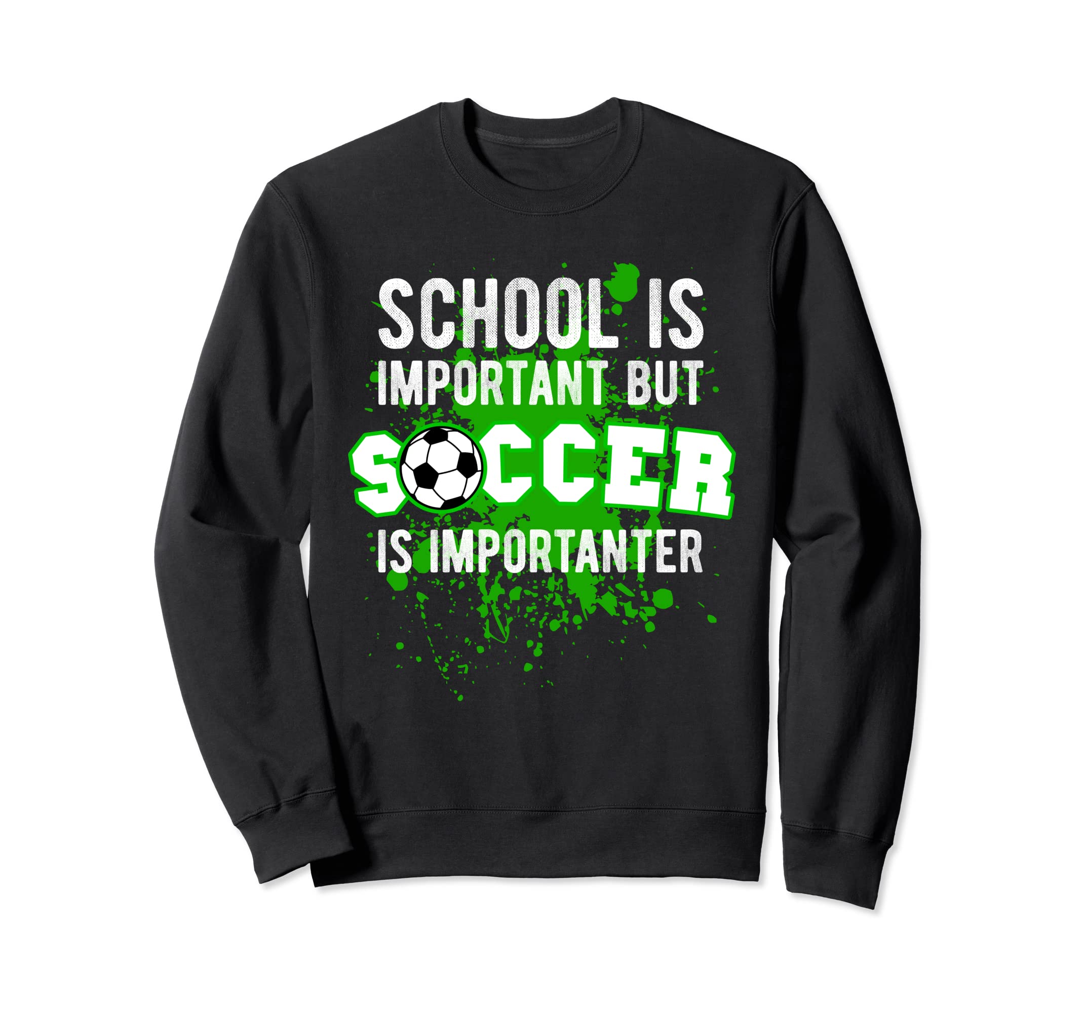 Funny School Is Important But Sweatshirt - Casual Everyday Wear for Adults - T-Shirt, Sweatshirt, Hoodie