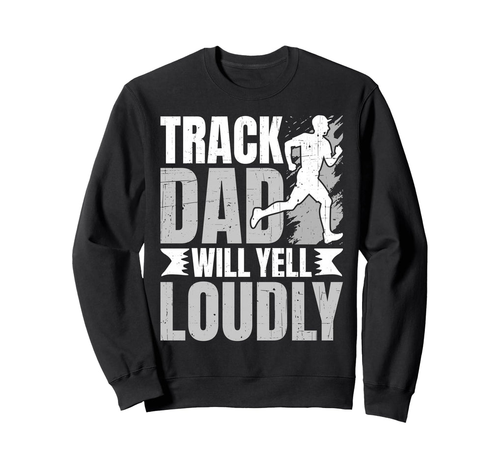 Distressed Running Dad Loudly Dad Sweatshirt - Custom Art Print Unisex - T-Shirt, Sweatshirt, Hoodie