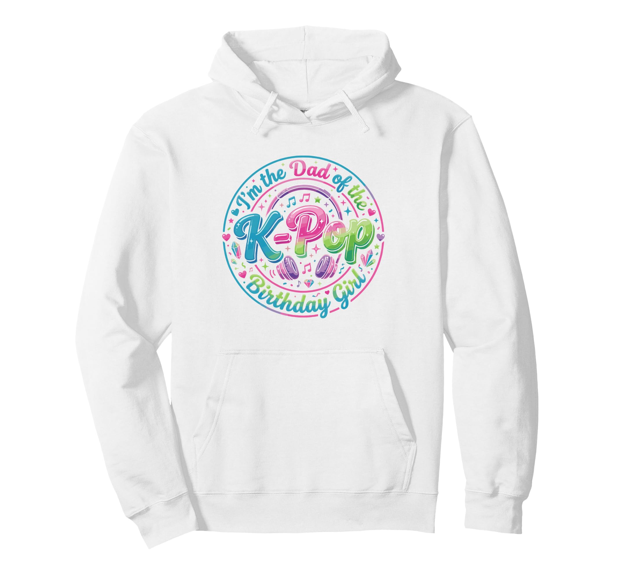 K Pop Costumes Dad K Pop Birthday Hoodie - Fun Novelty Design Unisex - T-Shirt, Sweatshirt, Hoodie