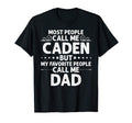 Caden Gift Name Funny Fathers Day T-Shirt - Trendy Graphic Unisex - T-Shirt, Sweatshirt, Hoodie