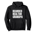 Bearded Realtor Grandpa Funny Hoodie - Casual Everyday Wear for Adults - T-Shirt, Sweatshirt, Hoodie