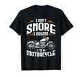 I Dont Snore I Dream Im Motorcycle T-Shirt - Fun Novelty Design for Adults - T-Shirt, Sweatshirt, Hoodie