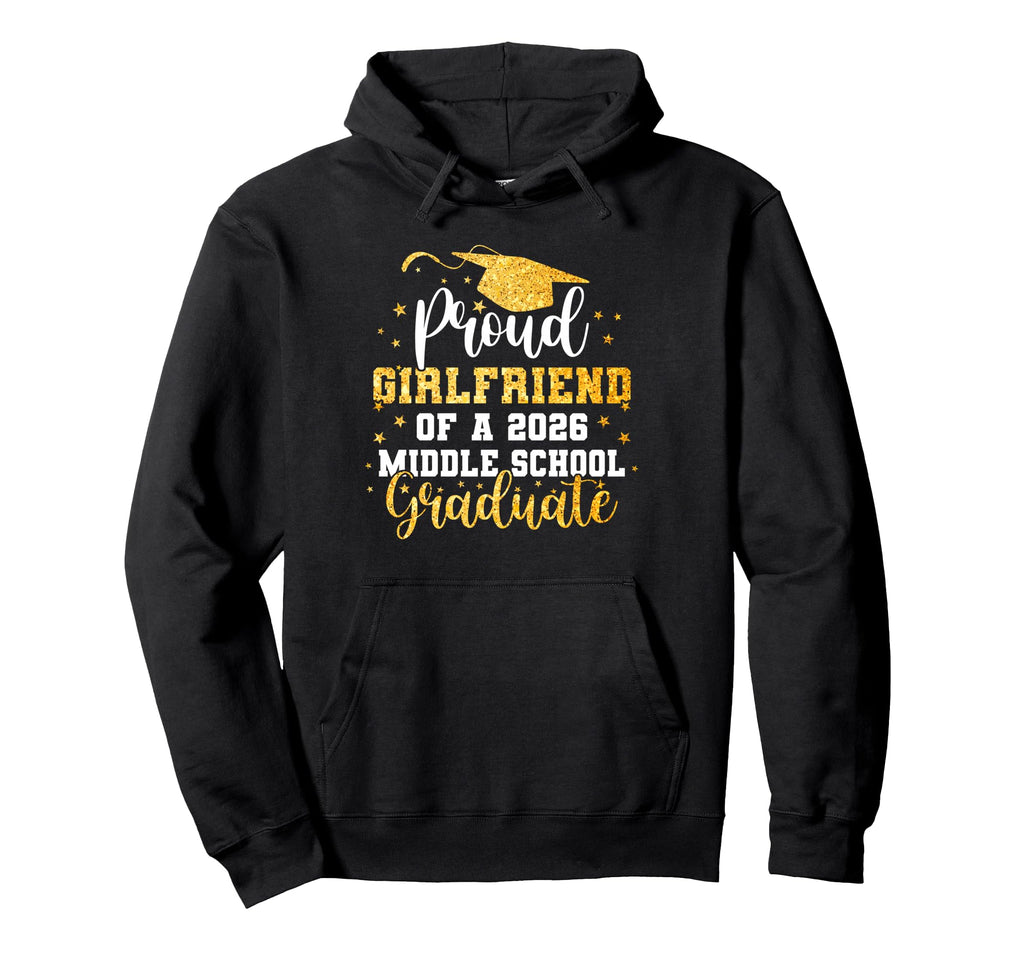 Girlfriend Class 2026 Middle School Hoodie - Unique Graphic Men Women - T-Shirt, Sweatshirt, Hoodie