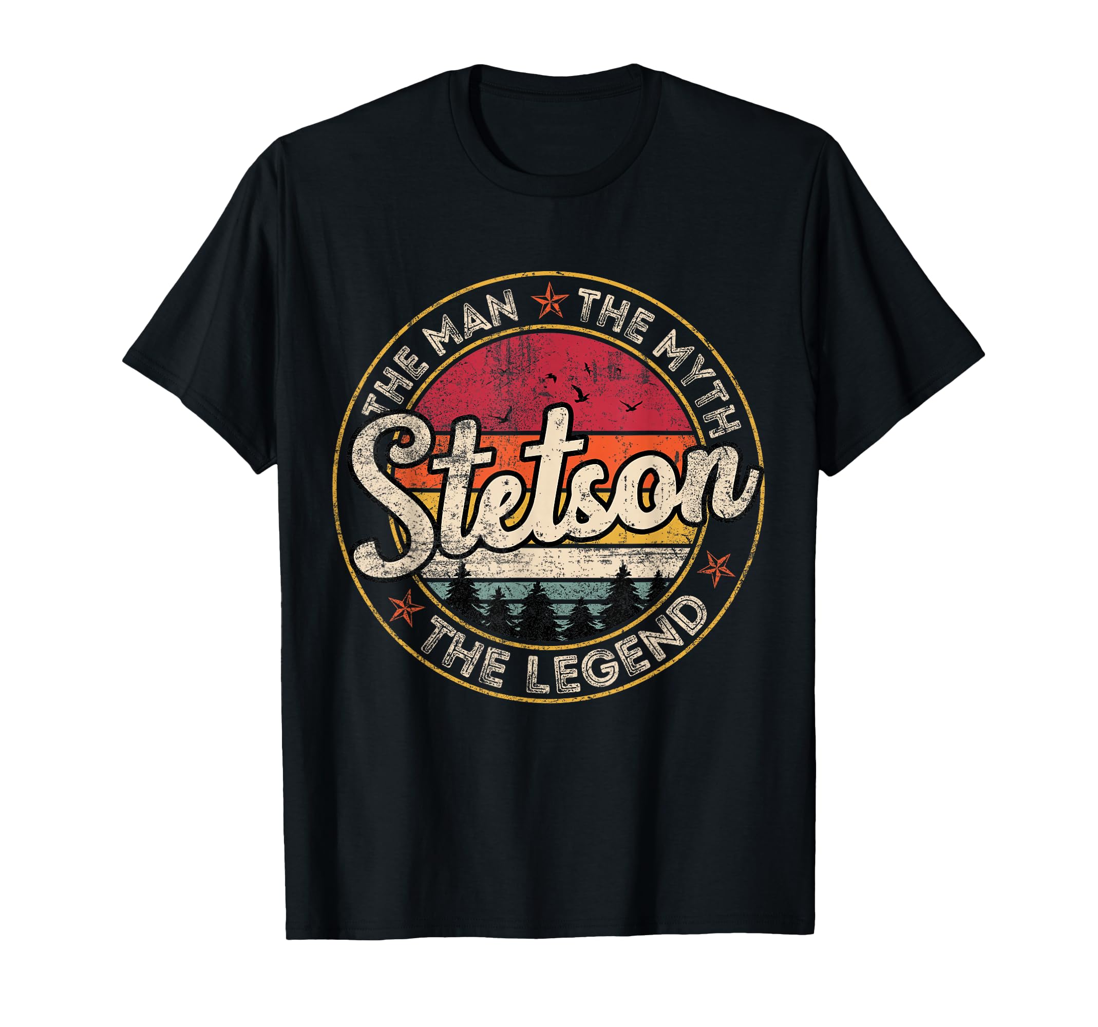Stetson Myth Legend Personalized T-Shirt - Casual Everyday Wear for Adults - T-Shirt, Sweatshirt, Hoodie