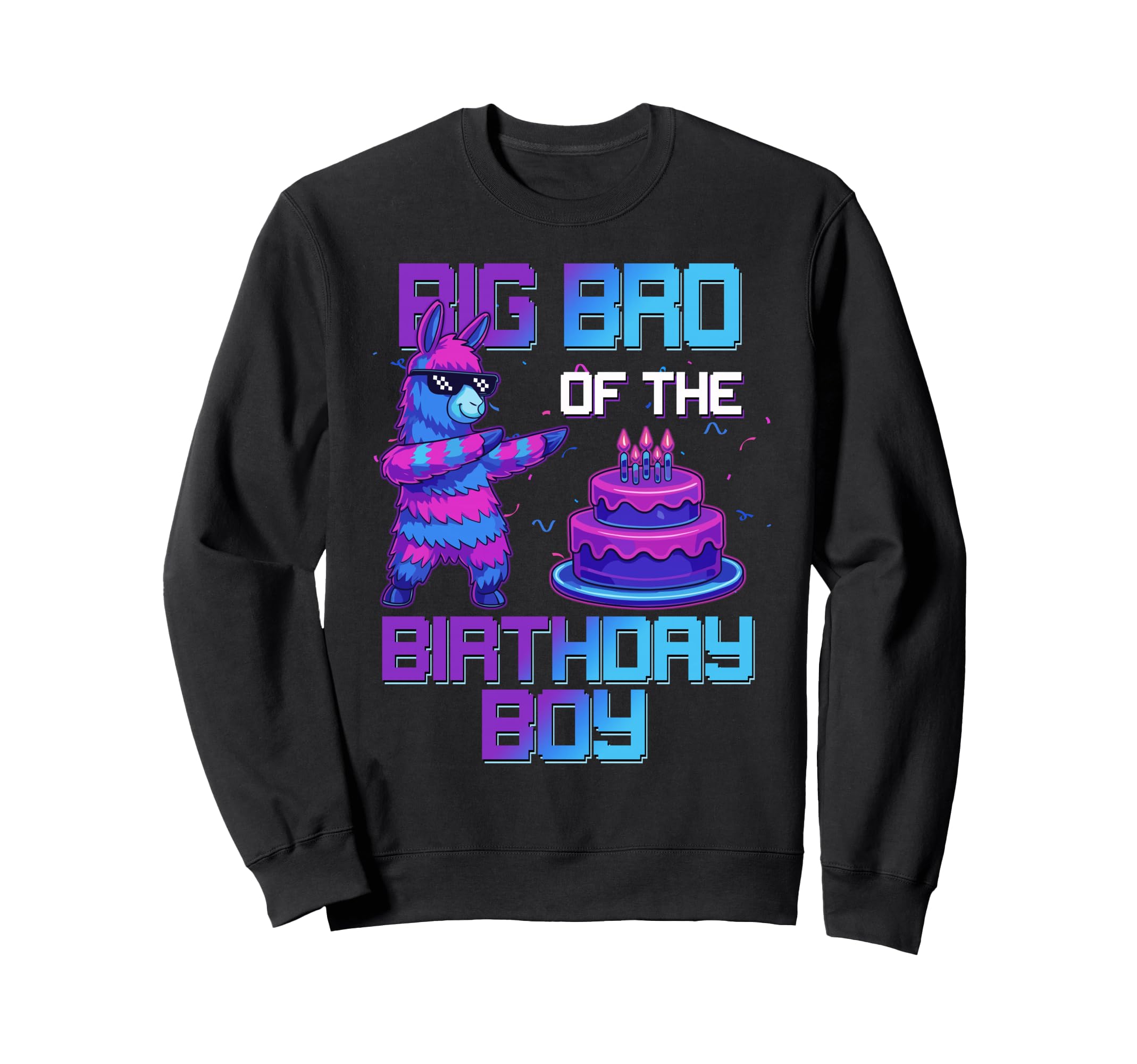 Big Bro Birthday Llama Pinata Party Sweatshirt - Graphic Print Unisex - T-Shirt, Sweatshirt, Hoodie