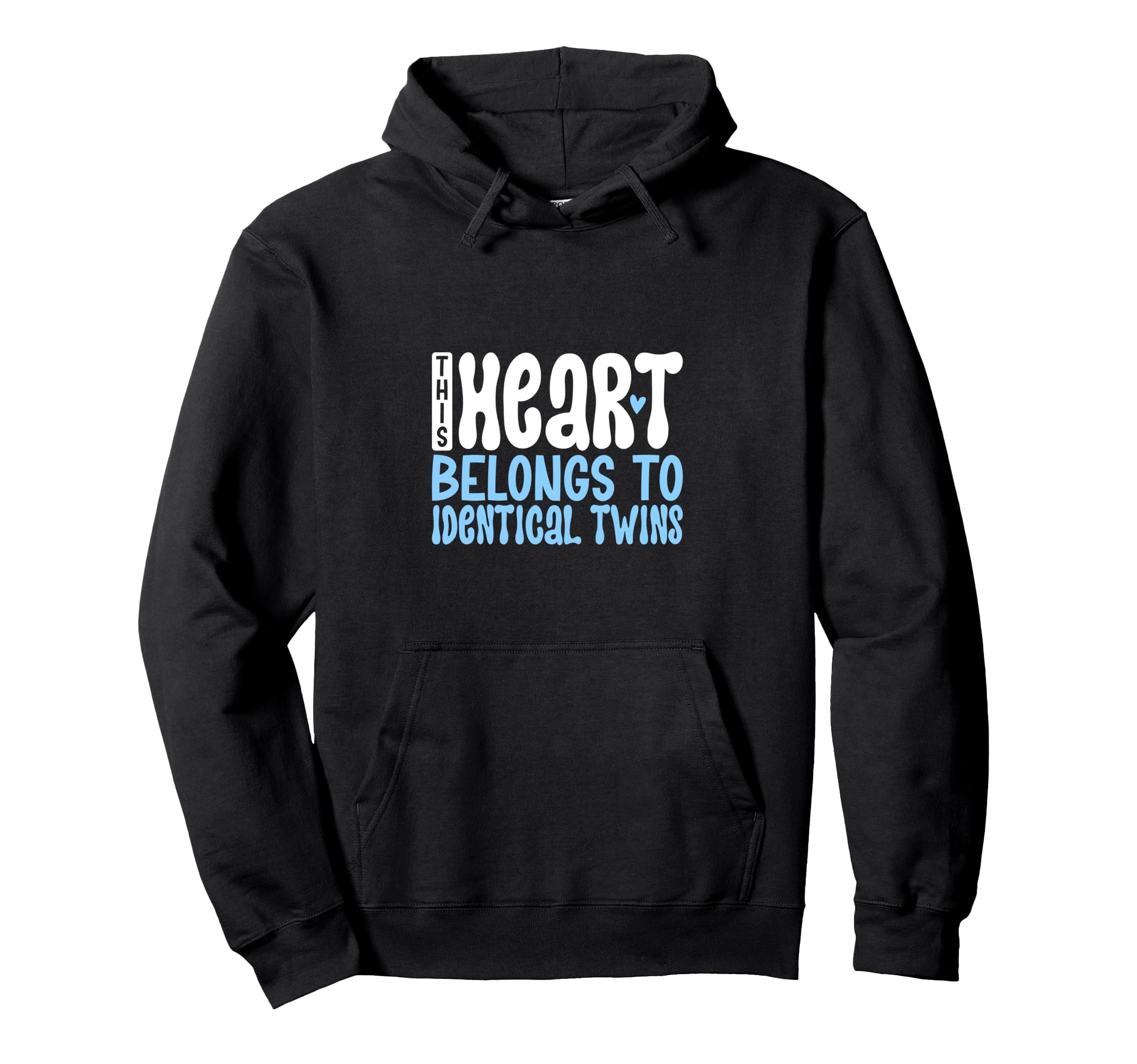 I Love My Identical Twins Hoodie - Unique Graphic Unisex - T-Shirt, Sweatshirt, Hoodie