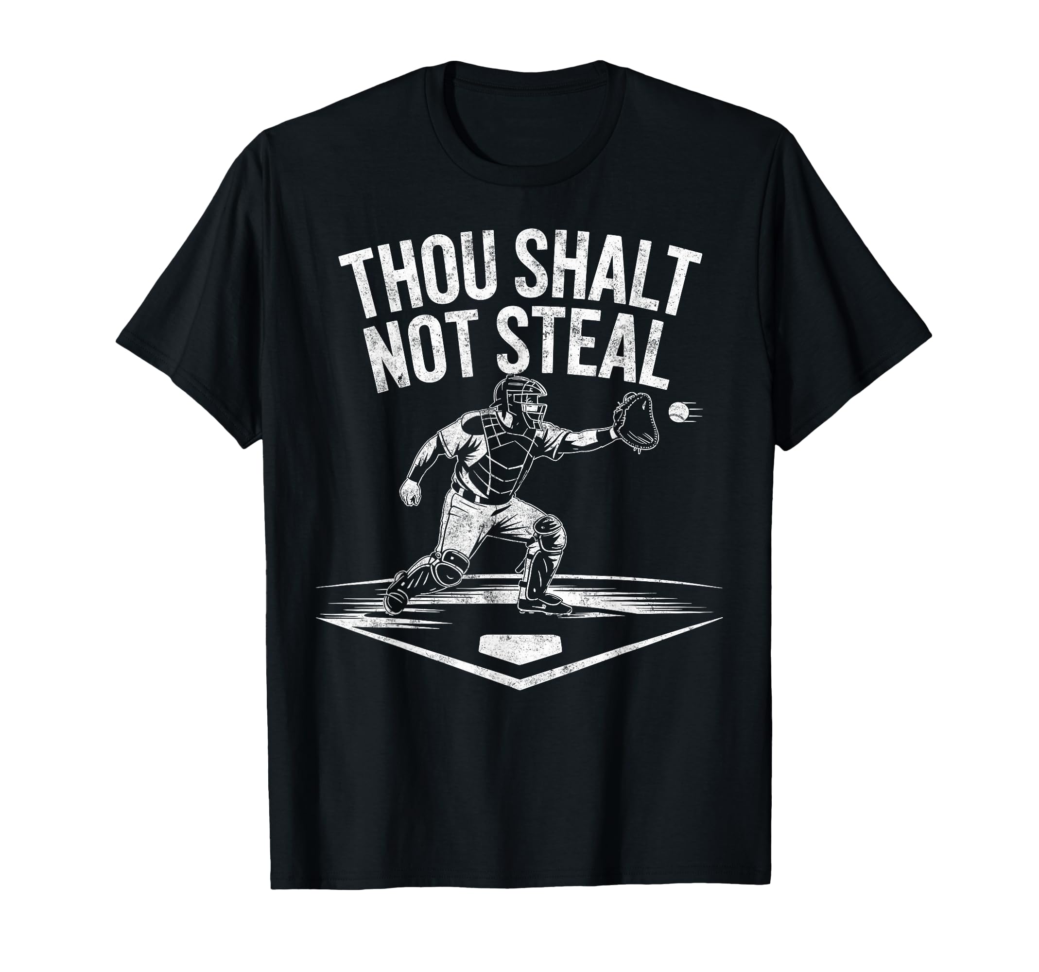 Baseball Player Catcher Thou Shalt Not T-Shirt - Graphic Print for Adults - T-Shirt, Sweatshirt, Hoodie