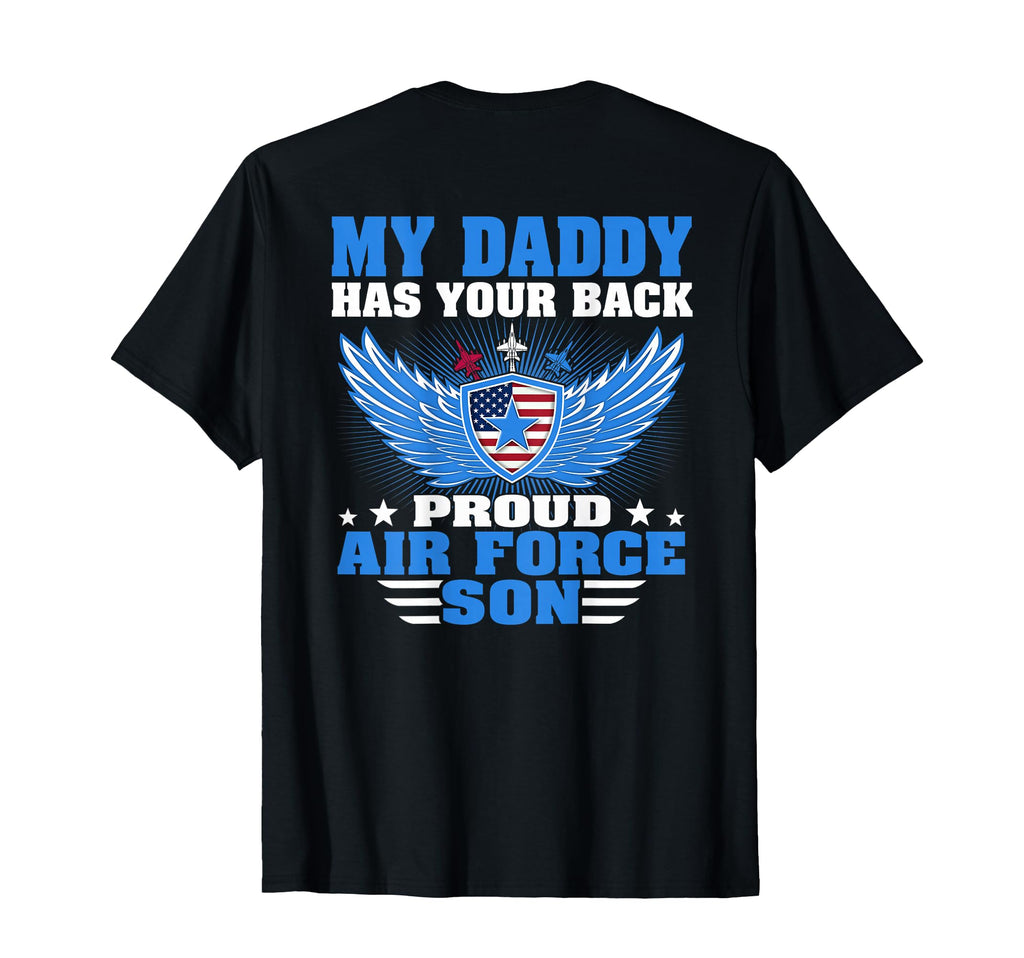 My Daddy Has Your Back Proud Air T-Shirt - Custom Art Print for Adults - T-Shirt, Sweatshirt, Hoodie