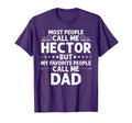 Hector Gift Name Funny Fathers Day T-Shirt - Minimalist Print Men Women - T-Shirt, Sweatshirt, Hoodie