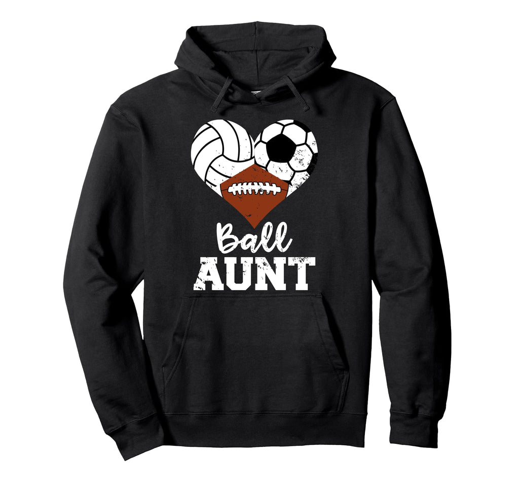 Ball Aunt Volleyball Soccer Hoodie - Fun Novelty Design for Adults - T-Shirt, Sweatshirt, Hoodie
