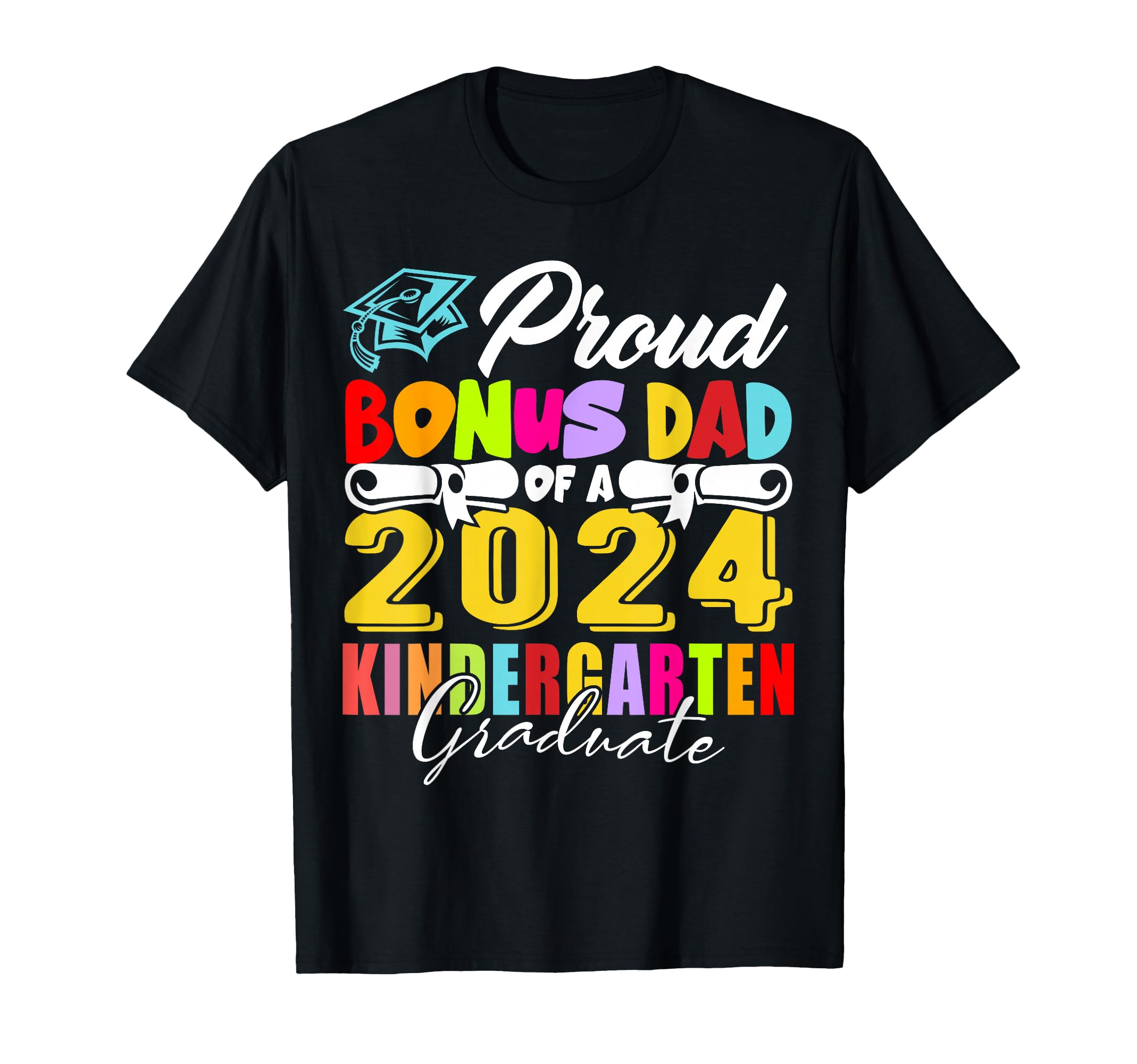 Proud Bonus Dad Class 2024 T-Shirt - Minimalist Print for Adults - T-Shirt, Sweatshirt, Hoodie