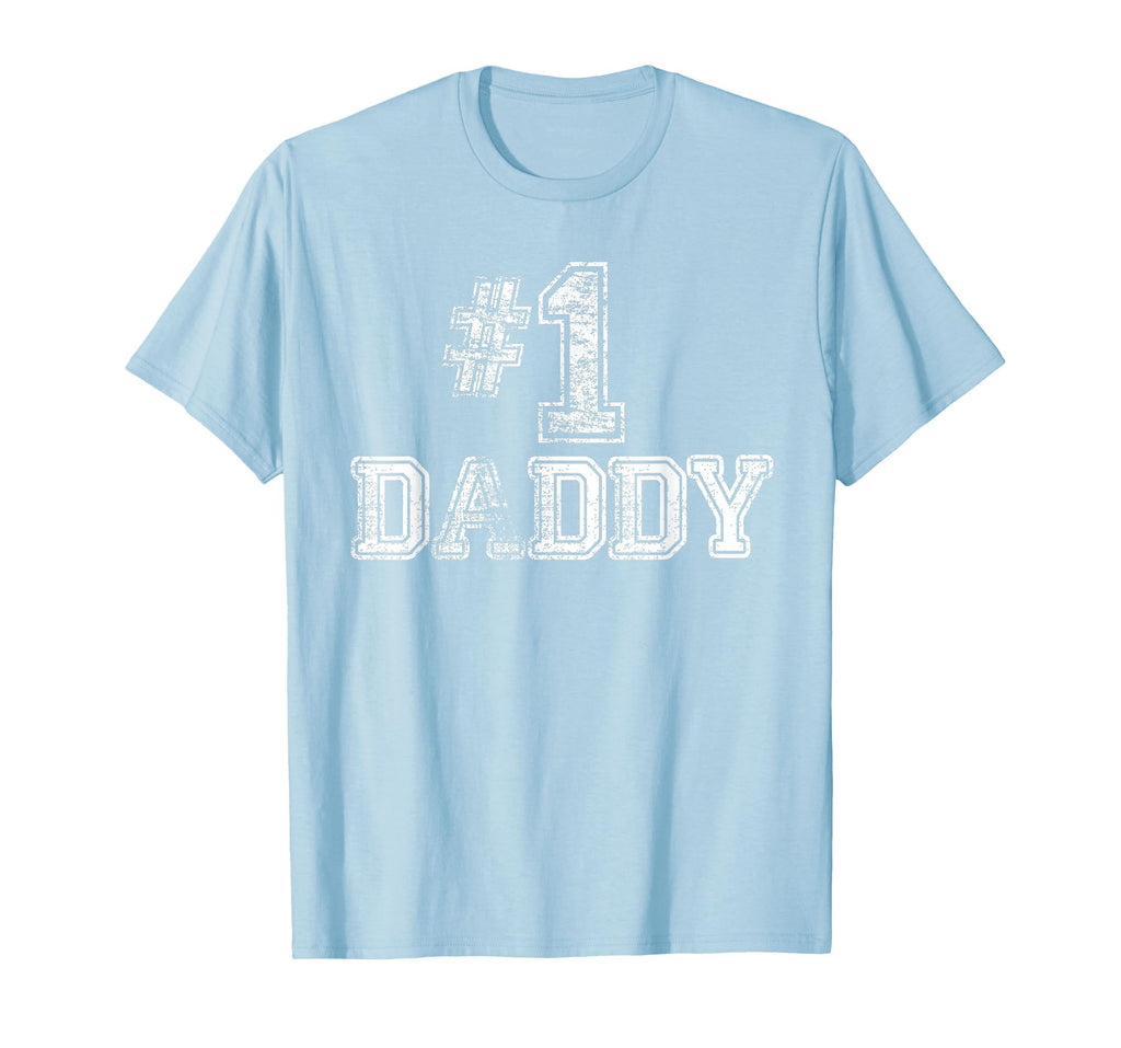 1 Daddy Dad Number One Father T-Shirt - Graphic Print for Adults - T-Shirt, Sweatshirt, Hoodie