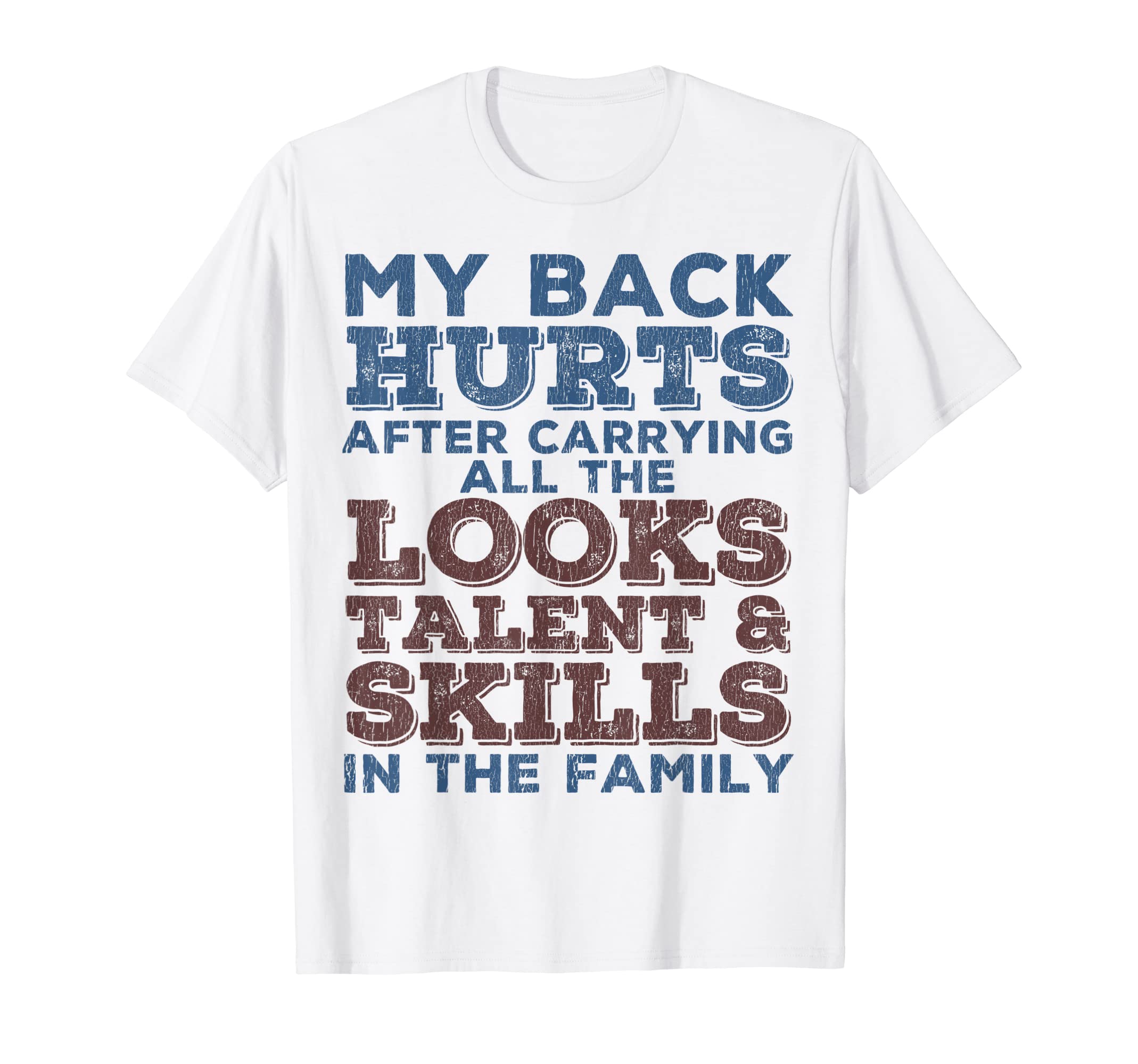 Funny My Back Hurts Dad Joke Family T-Shirt - Trendy Graphic Men Women - T-Shirt, Sweatshirt, Hoodie