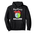 Busy Raising Ballers Funny Volleyball Hoodie - Fun Novelty Design Unisex - T-Shirt, Sweatshirt, Hoodie