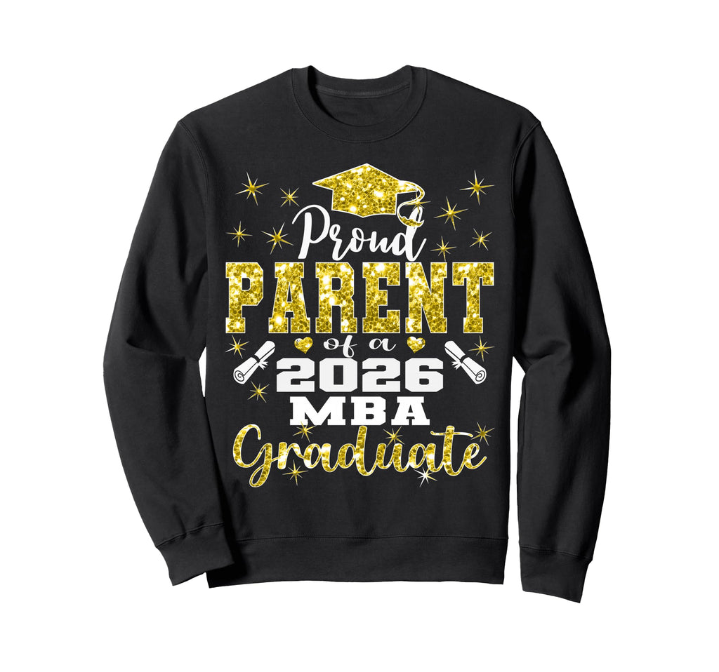 Proud Parent Class 2026 Mba Sweatshirt - Minimalist Print Men Women - T-Shirt, Sweatshirt, Hoodie