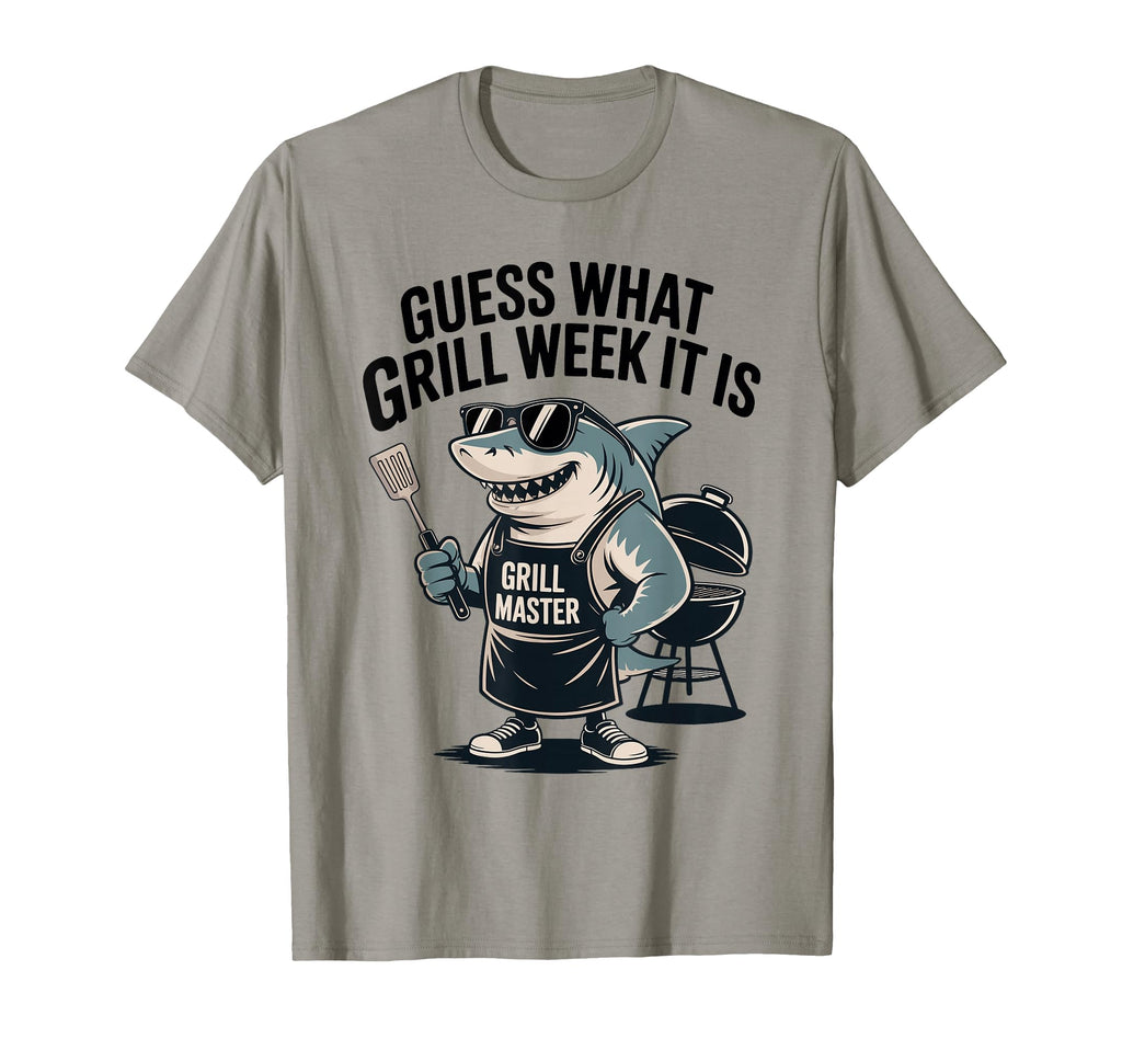 Guess What Grill Week It Is Funny T-Shirt - Streetwear Style for Adults - T-Shirt, Sweatshirt, Hoodie