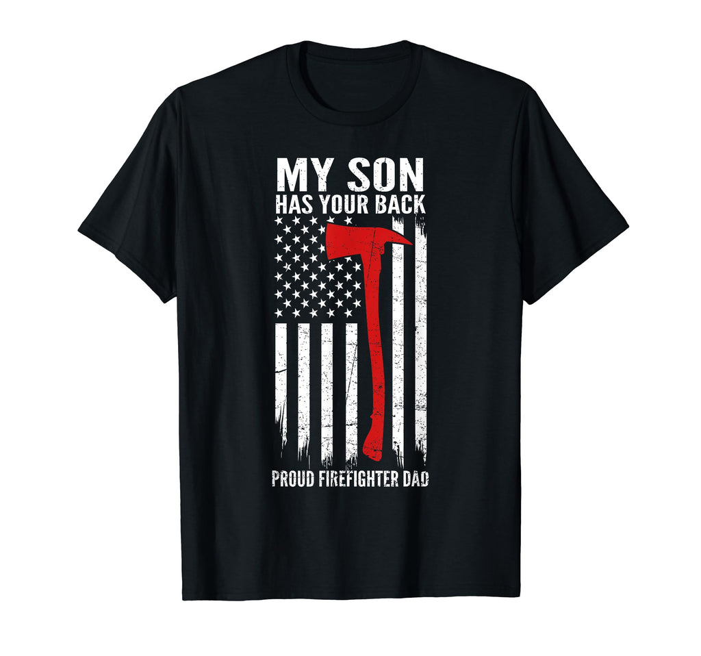 My Son Has Your Back Proud T-Shirt - Fun Novelty Design for Adults - T-Shirt, Sweatshirt, Hoodie