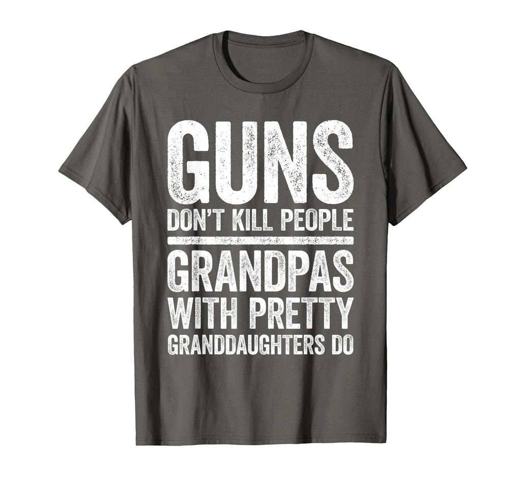 Guns Dont Kill People Grandpas Pretty T-Shirt - Graphic Print for Adults - T-Shirt, Sweatshirt, Hoodie