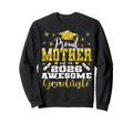 Super Proud Mother 2026 Graduate Sweatshirt - Aesthetic Graphic for Adults - T-Shirt, Sweatshirt, Hoodie