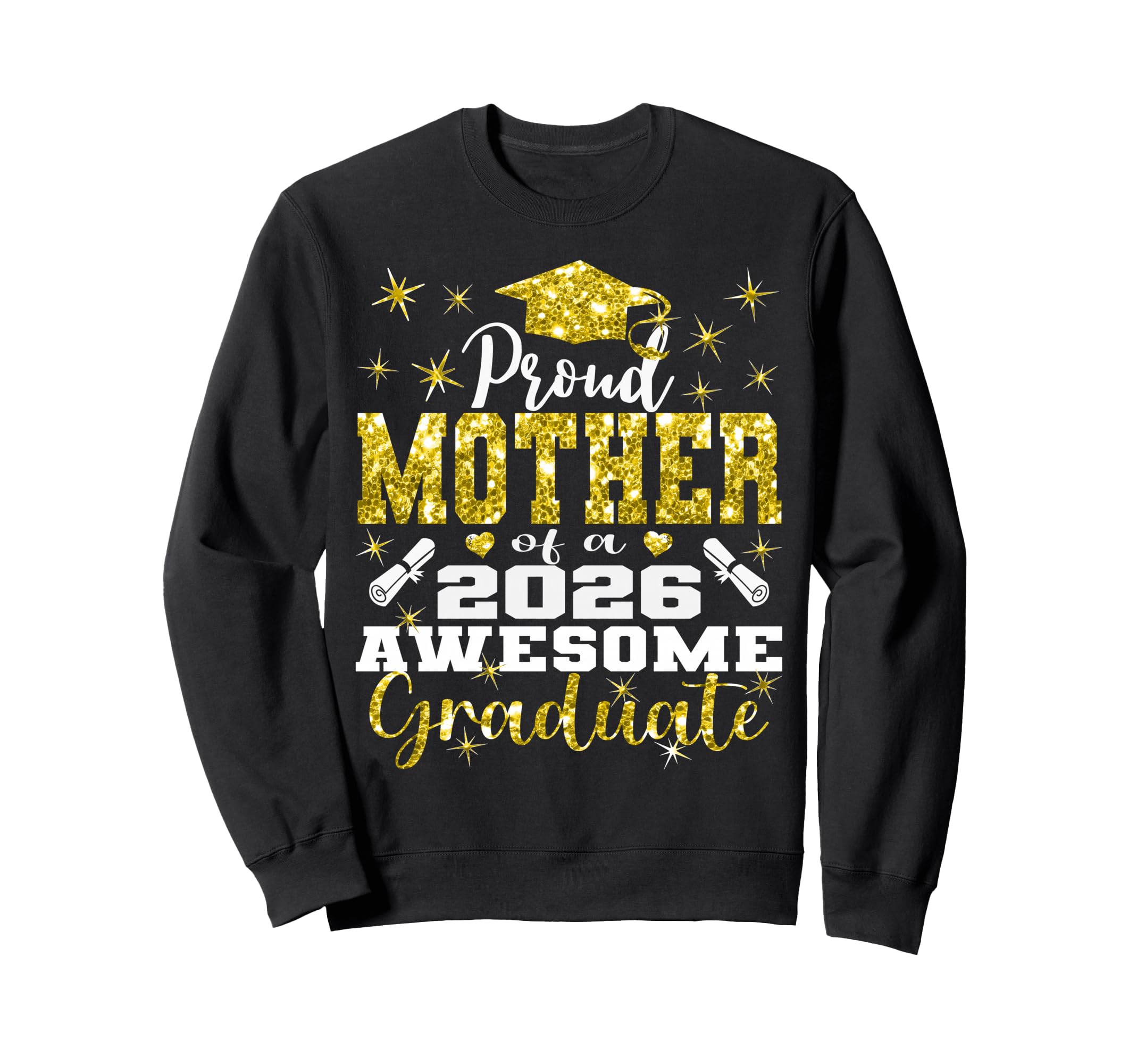 Super Proud Mother 2026 Graduate Sweatshirt - Aesthetic Graphic for Adults - T-Shirt, Sweatshirt, Hoodie