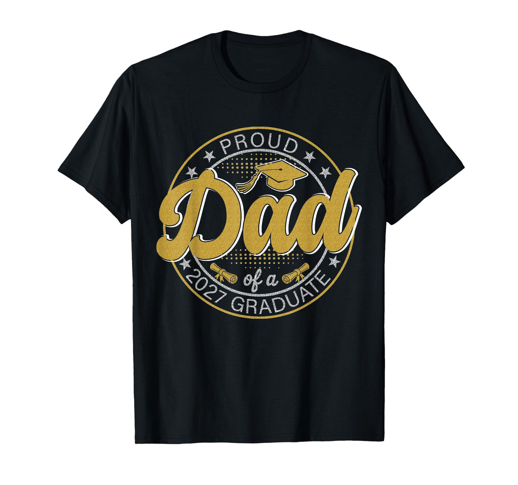 Proud Dad 2027 Graduate Grad Senior T-Shirt - Novelty Apparel Men Women - T-Shirt, Sweatshirt, Hoodie