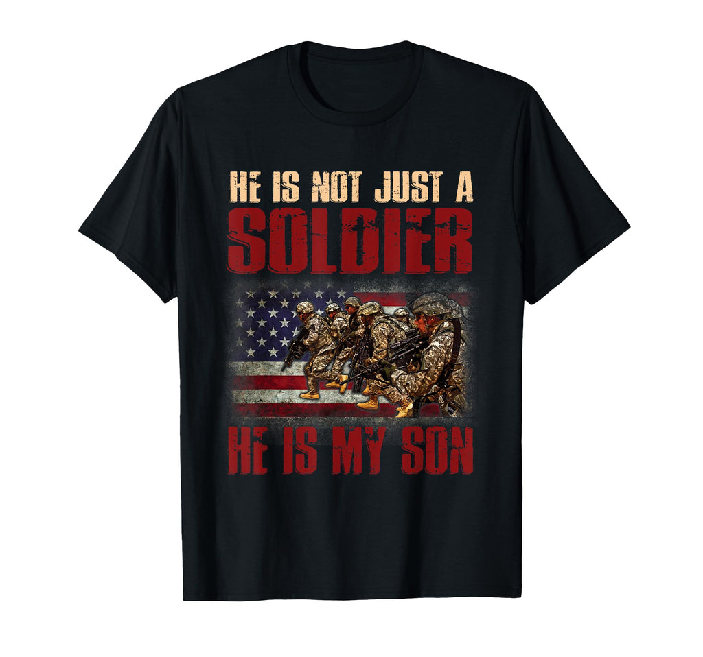 My Son Is Soldier Proud Army Dad Mom Gift T-Shirt - Streetwear Style Unisex - T-Shirt, Sweatshirt, Hoodie