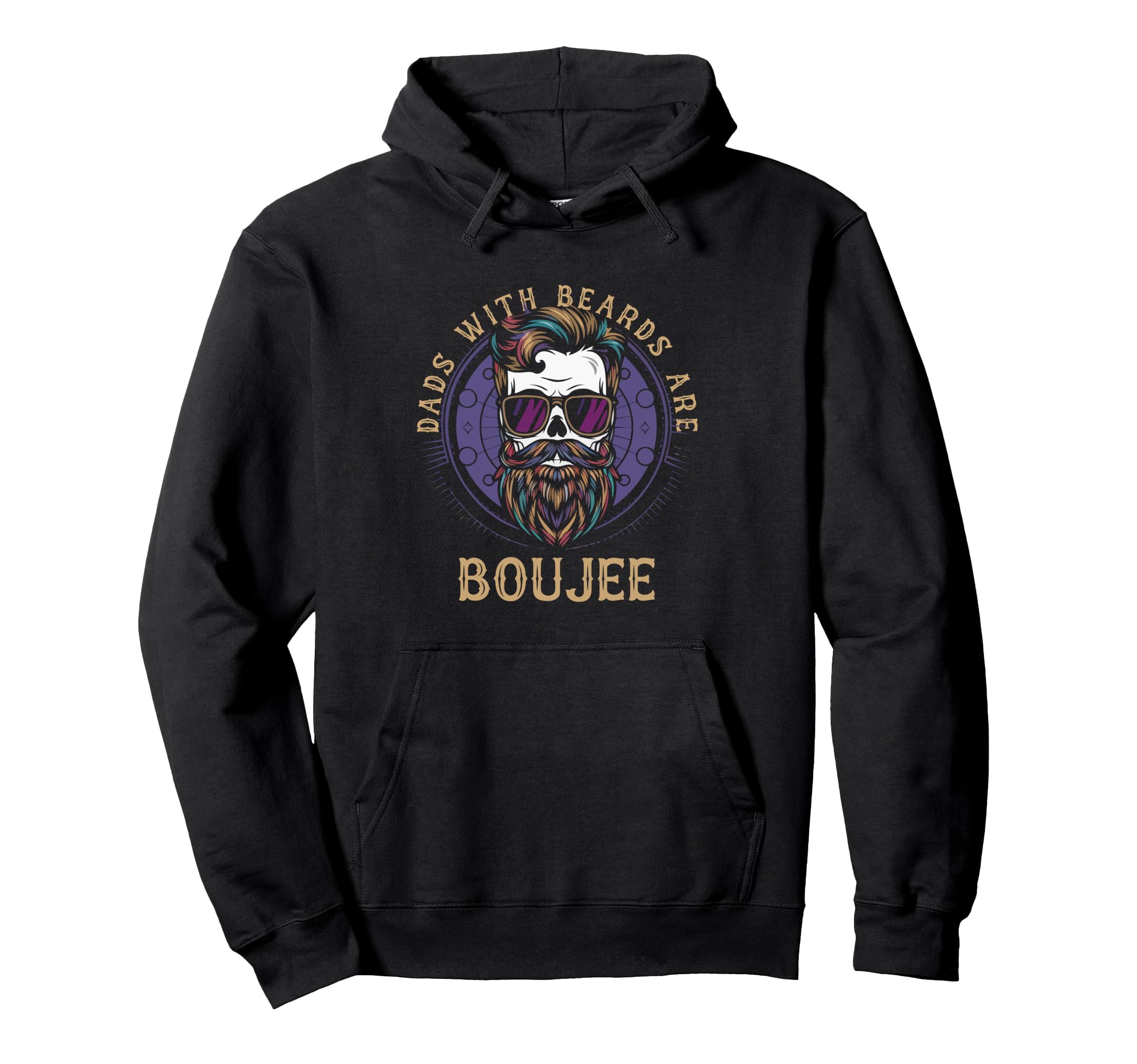 Dads Beards Boujee Fathers Day Hoodie - Graphic Print Unisex - T-Shirt, Sweatshirt, Hoodie