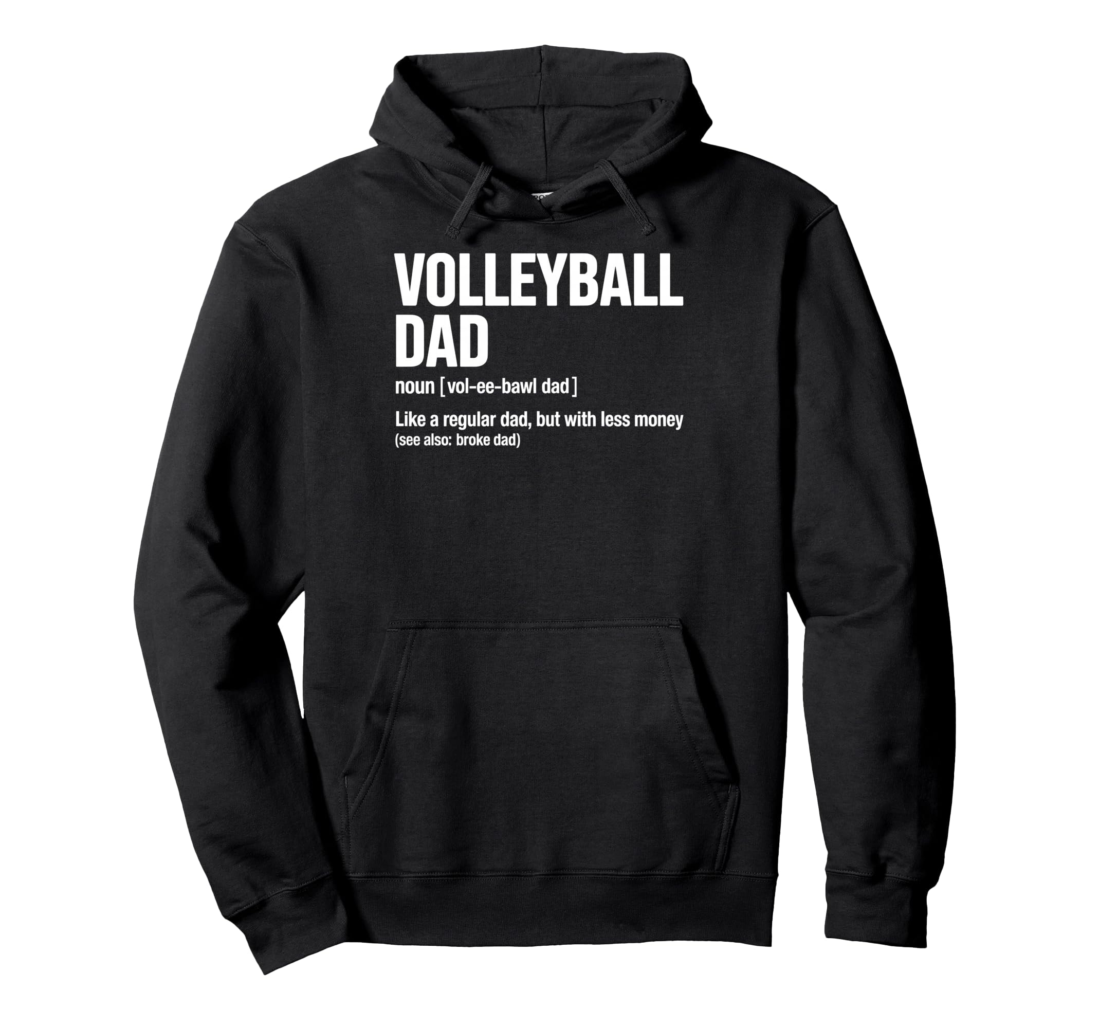 Volleyball Definition Like Regular Dad Hoodie - Streetwear Style Unisex - T-Shirt, Sweatshirt, Hoodie