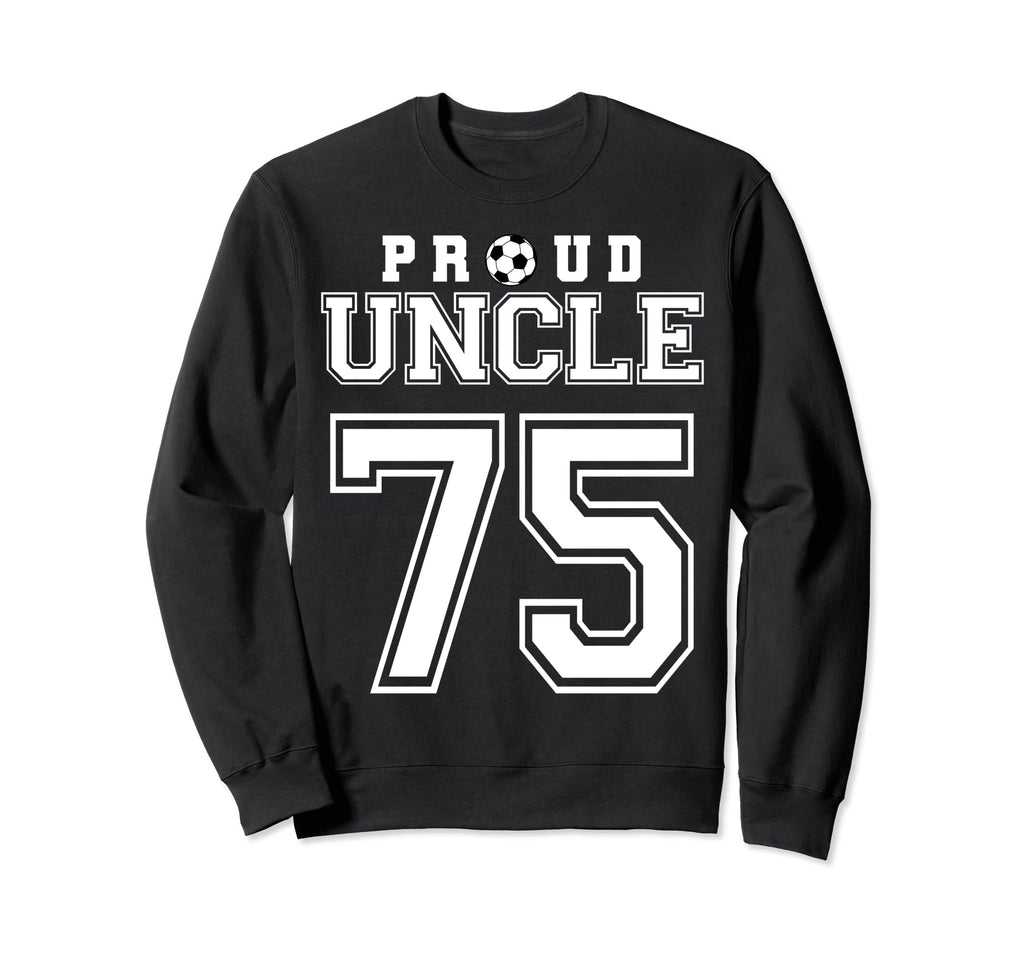 Number 75 Custom Proud Soccer Futbol Sweatshirt - Minimalist Print Unisex - T-Shirt, Sweatshirt, Hoodie