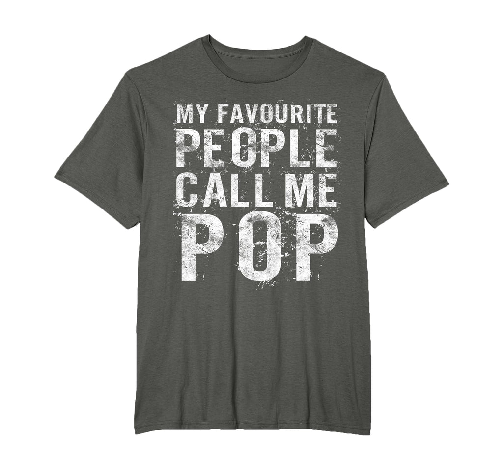 My Favorite People Call Me Pop T-Shirt - Minimalist Print for Adults - T-Shirt, Sweatshirt, Hoodie
