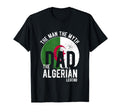 Myth Algerian Legend Dad Algerian T-Shirt - Minimalist Print Unisex - T-Shirt, Sweatshirt, Hoodie