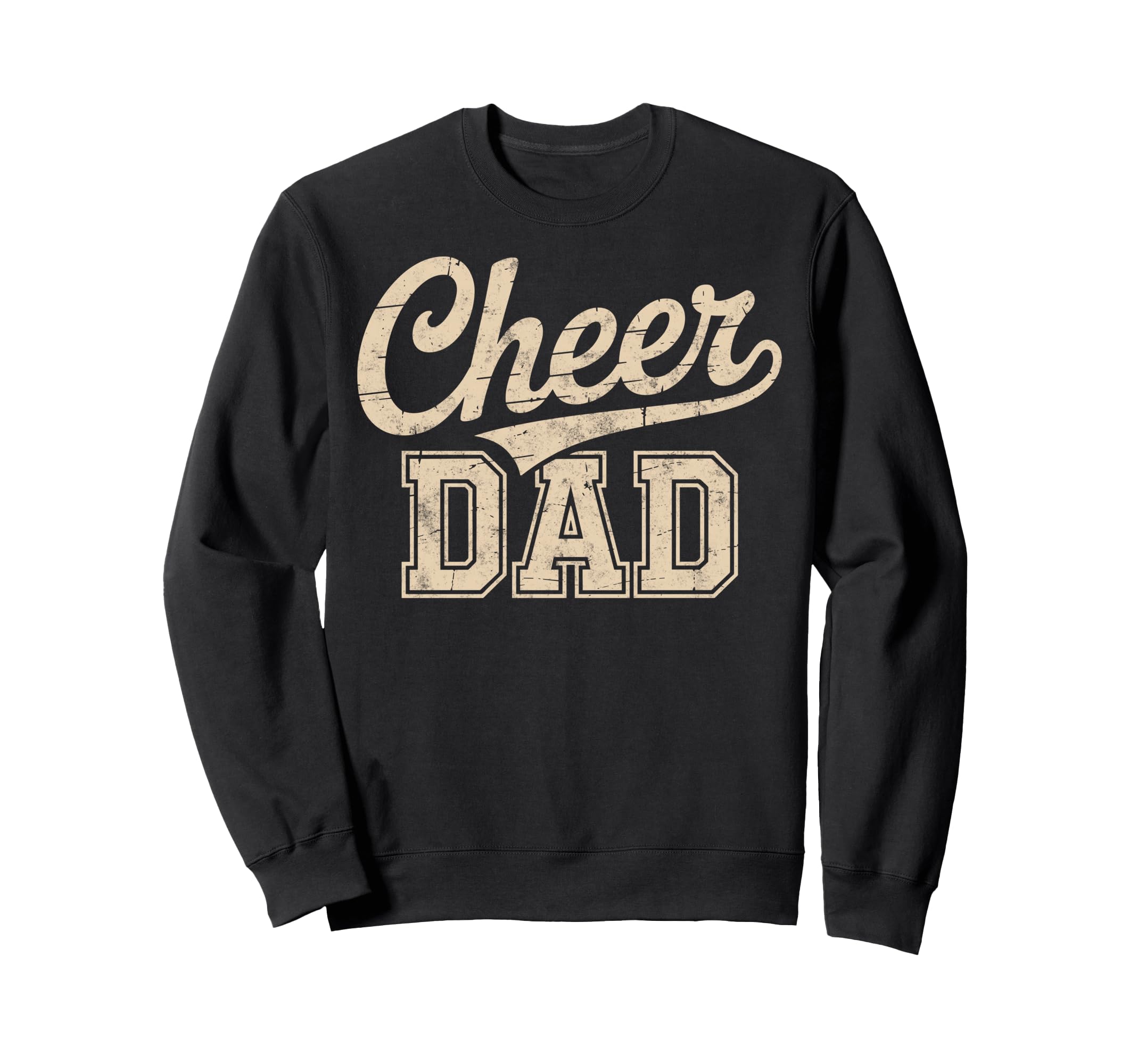 Cheer Dad Cheerleading Team Sweatshirt - Novelty Apparel for Adults - T-Shirt, Sweatshirt, Hoodie