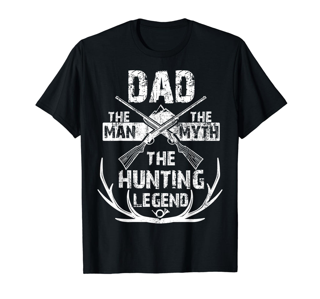 Dad Myth Hunting Legend Hunters T-Shirt - Unique Graphic Men Women - T-Shirt, Sweatshirt, Hoodie
