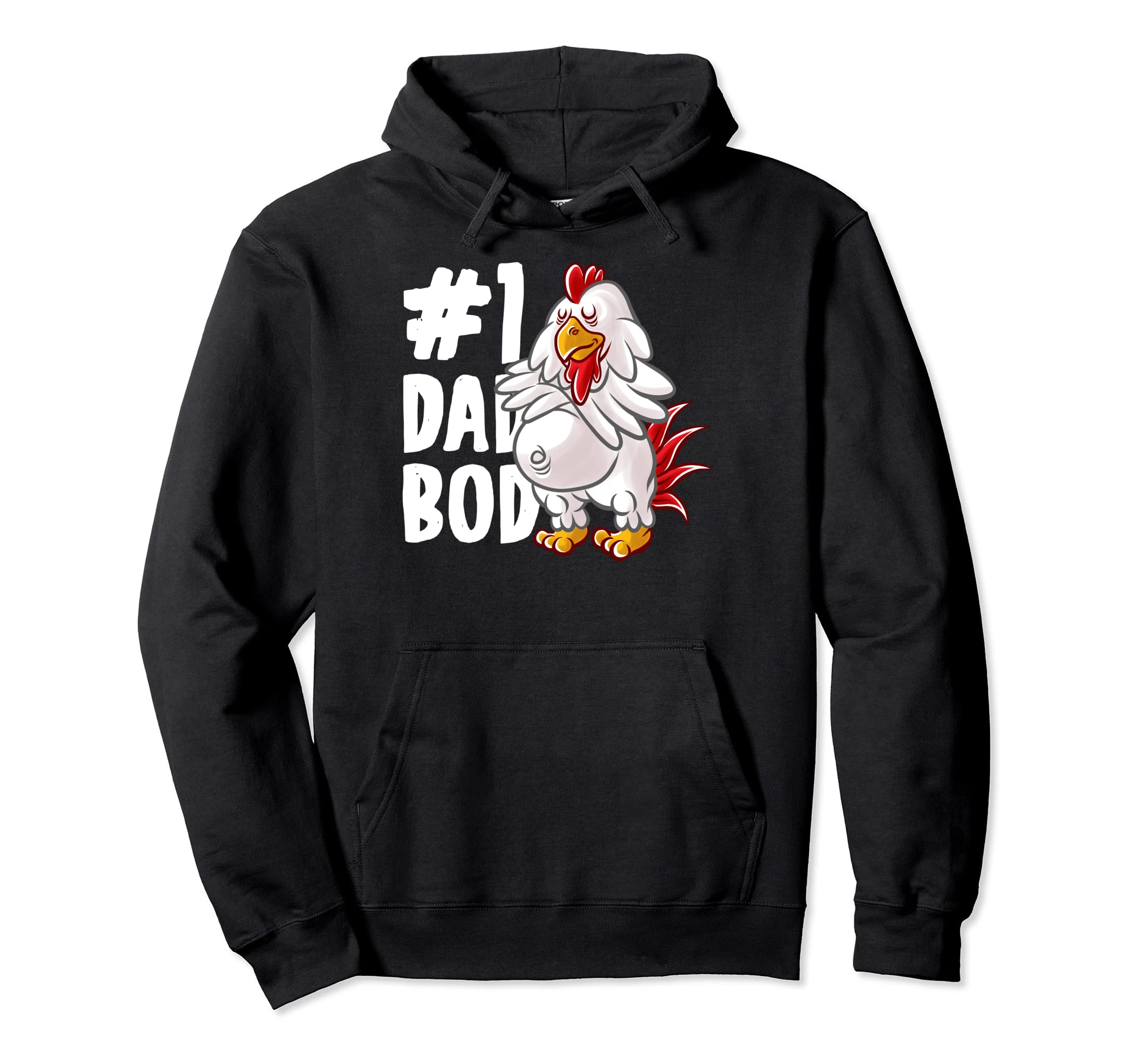 Chicken Dad Best Dad Bod Daddy Papa Hoodie - Streetwear Style Men Women - T-Shirt, Sweatshirt, Hoodie