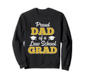 Proud Dad Law School Graduate 2026 Sweatshirt - Minimalist Print Unisex - T-Shirt, Sweatshirt, Hoodie