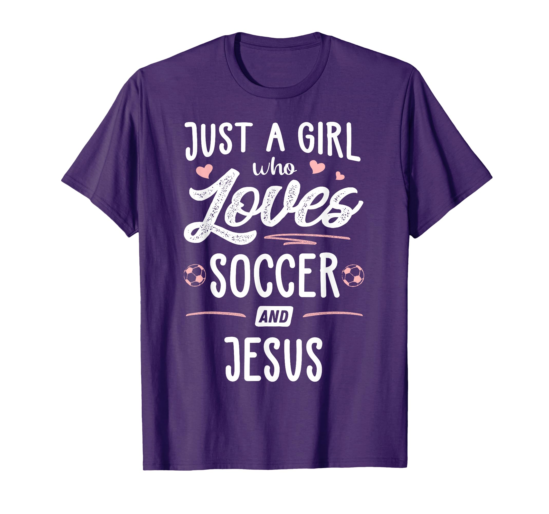 Just Who Loves Soccer And Jesus Gift T-Shirt - Unique Graphic for Adults - T-Shirt, Sweatshirt, Hoodie