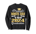 Proud Bonus Dad Two 2024 Graduate Sweatshirt - Trendy Graphic for Adults - T-Shirt, Sweatshirt, Hoodie