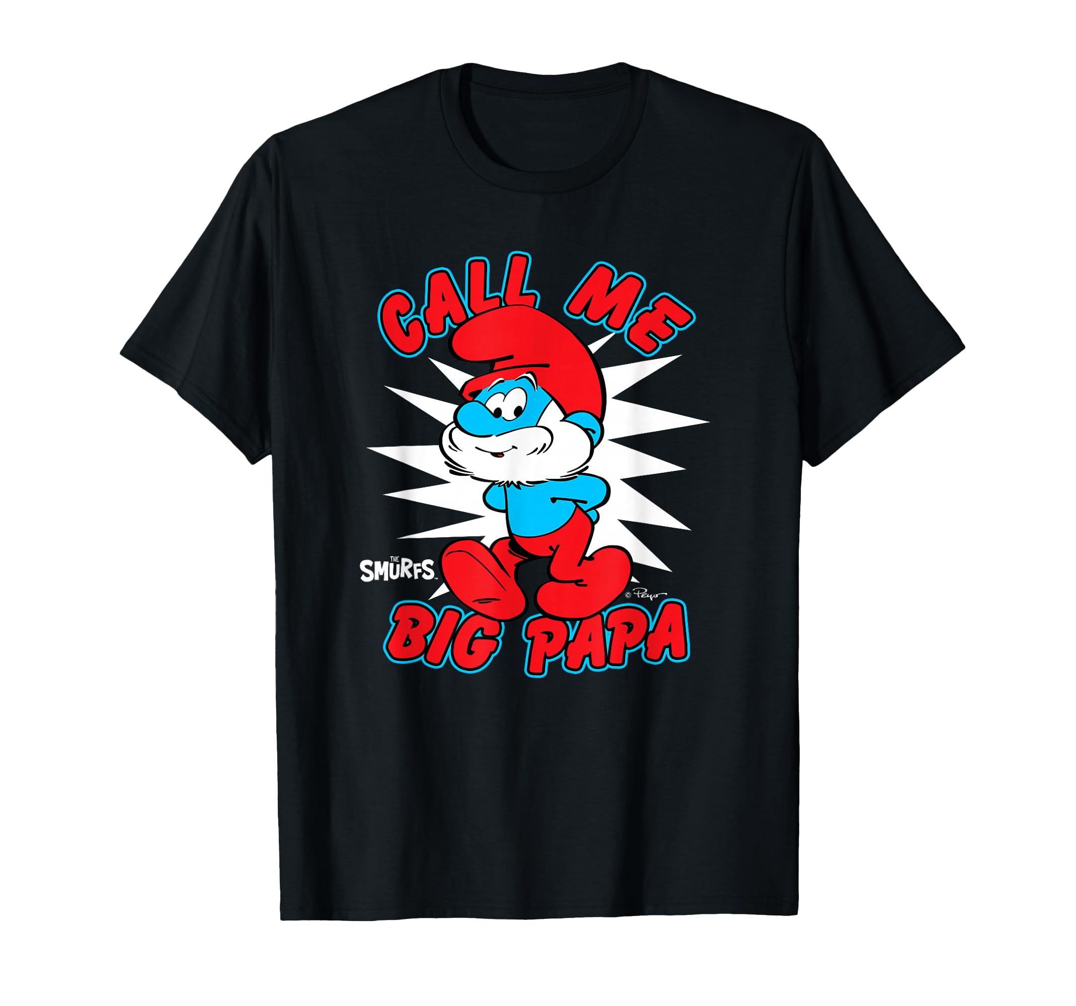 Smurfs Call Me Big Papa Smurf Cartoon T-Shirt - Aesthetic Graphic Unisex - T-Shirt, Sweatshirt, Hoodie