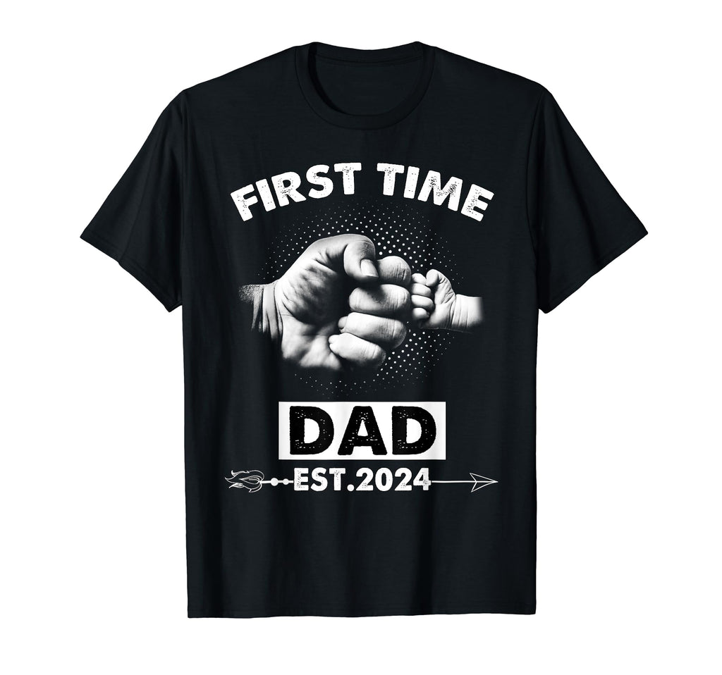 Fathers Day 2024 First Time Dad New T-Shirt - Fun Novelty Design Unisex - T-Shirt, Sweatshirt, Hoodie