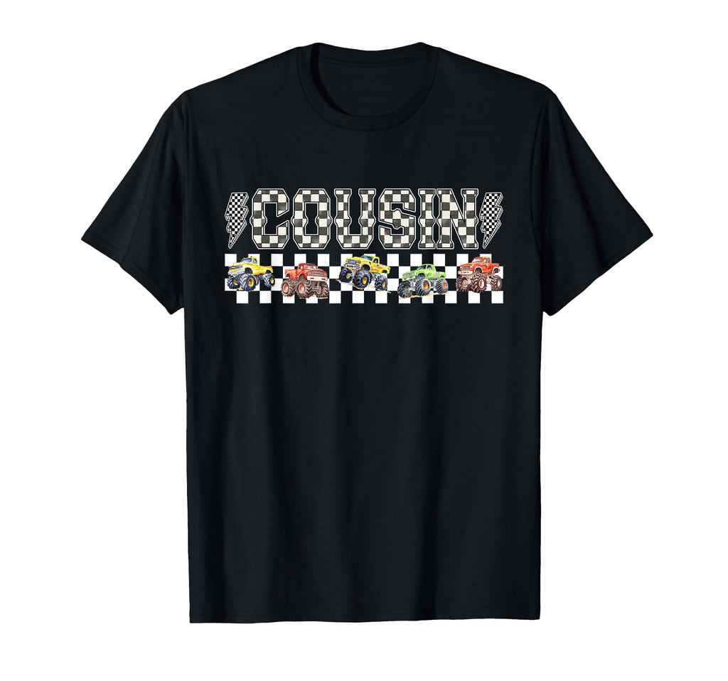 Cousin Monster Truck Family Crew T-Shirt - Fun Novelty Design Men Women - T-Shirt, Sweatshirt, Hoodie
