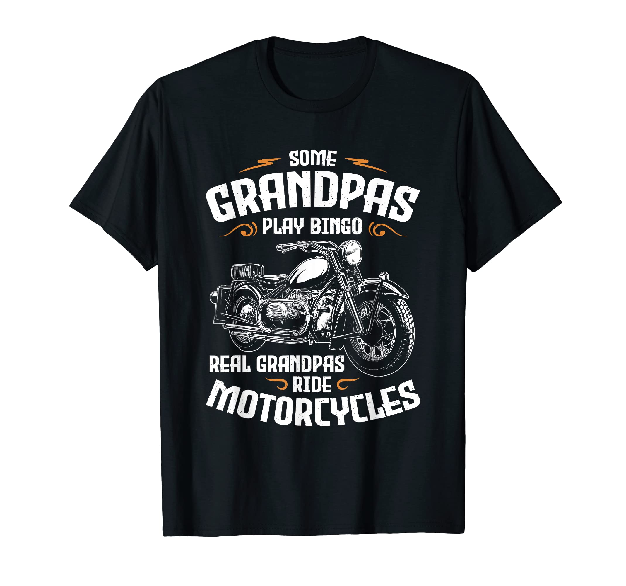 Mens Real Grandpas Ride Motorcycles T-Shirt - Novelty Apparel for Adults - T-Shirt, Sweatshirt, Hoodie