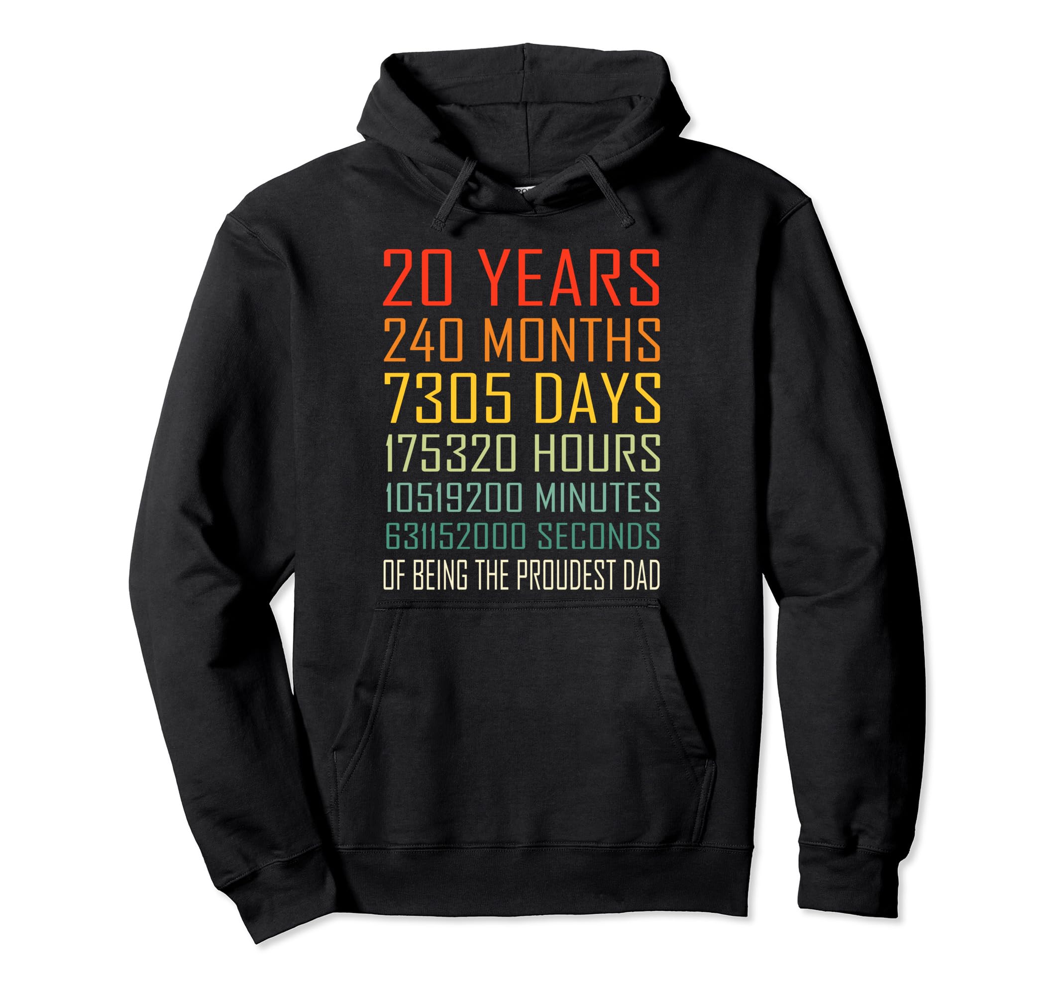 Proudest Dad 20 Year Old Dad Hoodie - Novelty Apparel for Adults - T-Shirt, Sweatshirt, Hoodie
