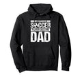 My Favorite Soccer Player Calls Me Dad Son Hoodie - Unique Graphic Unisex - T-Shirt, Sweatshirt, Hoodie